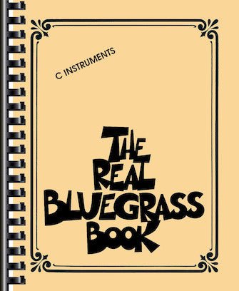 The Real Bluegrass Book - C Instruments - Real Book Series - Softcover by Hal Leonard