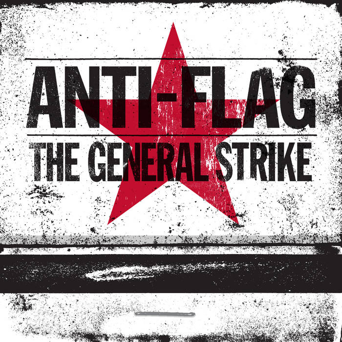 VINYL Anti Flag The General Strike (10th Ann.) by FAB