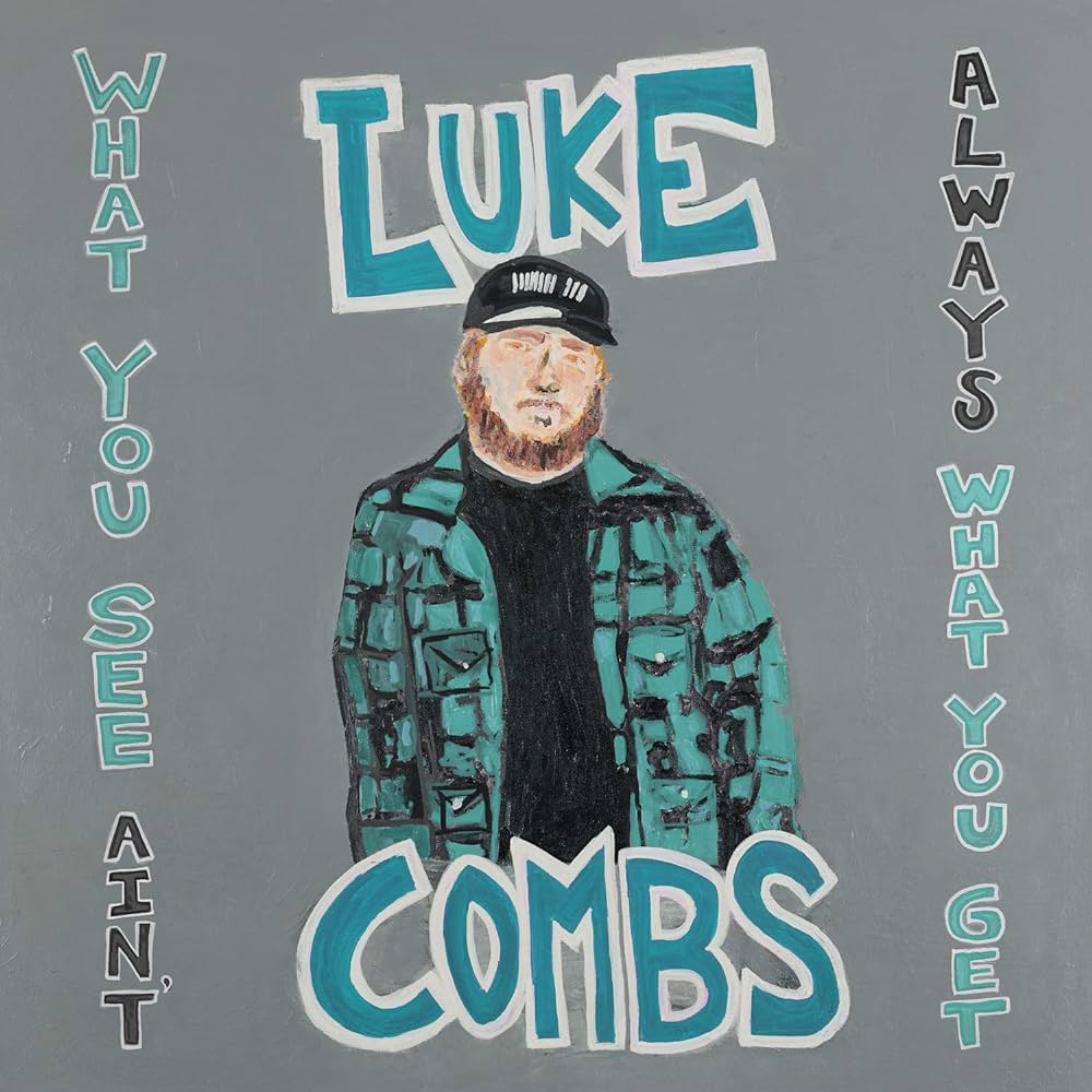VINYL Luke Combs What You See Ain't Always What You Get by FAB