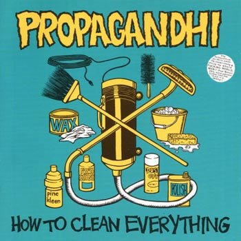 VINYL Propagandhi How To Clean Everything by Faders Music Inc.