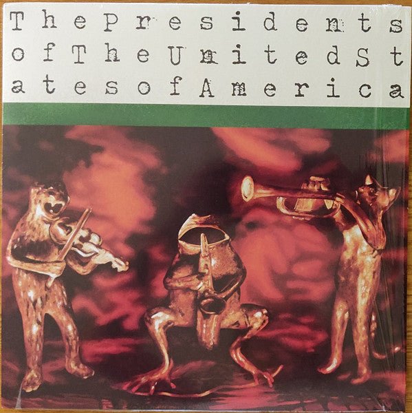 VINYL The Presidents Of The United States Of America – The Presidents Of The United States Of America by FAB