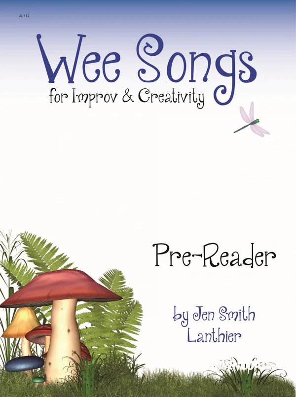 Wee Songs Pre - Reader by Debra Wanless