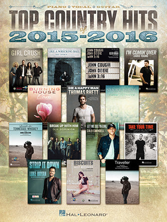 COUNTRY HITS OF 2015-2016 - Piano/Vocal/Guitar