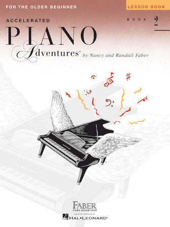Hal Leonard Faber Piano Adventures® Accelerated Piano Adventures For the Older Beginner - Lesson Book 2