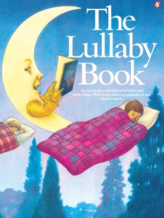 THE LULLABY BOOK - Piano/Vocal/Guitar