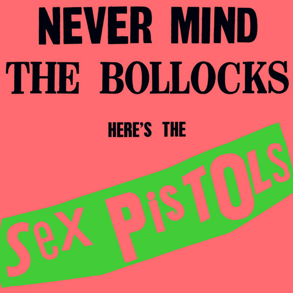 VINYL Sex Pistols Never Mind The Bollocks (180g)