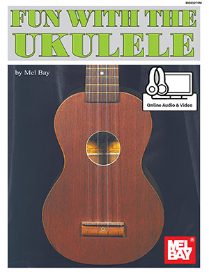 Fun with the Ukulele (Book + Online Audio/Video)