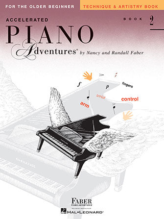 Hal Leonard Faber Piano Adventures® Accelerated Piano Adventures   For the Older Beginner - Technique & Artistry Book 2