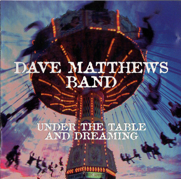 VINYL DAVE MATTHEWS BAND UNDER THE TABLE AND DREAMING