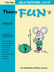 The New Leila Fletcher Library - Theory Fun 2B
