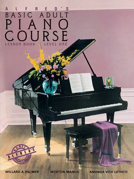 Alfred's Basic Adult Piano Course: Lesson Book 1 by Alfred Publishing