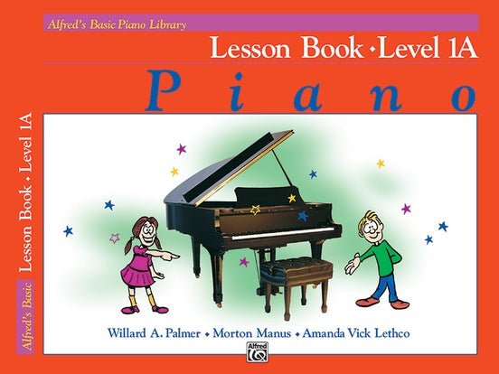 Alfred's Basic Piano Library: Lesson Book 1A by Alfred Publishing