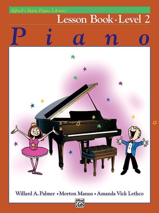 Alfred's Basic Piano Library: Lesson Book 2 by Alfred Publishing