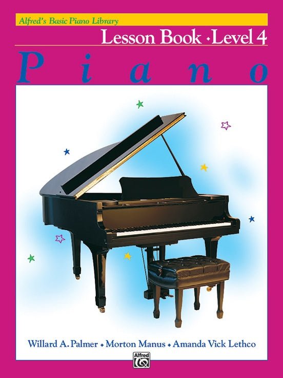 Alfred's Basic Piano Library: Lesson Book 4 by Alfred Publishing