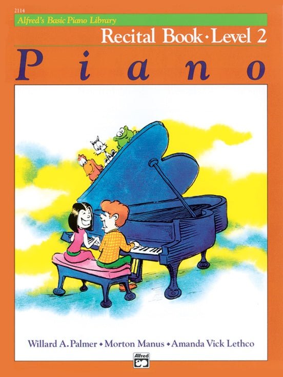 Alfred's Basic Piano Library: Recital Book 2 by Alfred Publishing