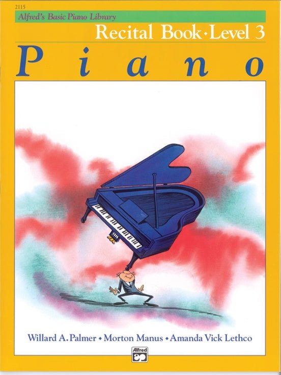 Alfred's Basic Piano Library: Recital Book 3 by Alfred Publishing