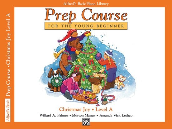 Alfred's Basic Piano Prep Course: Christmas Joy! Book A by Alfred Publishing