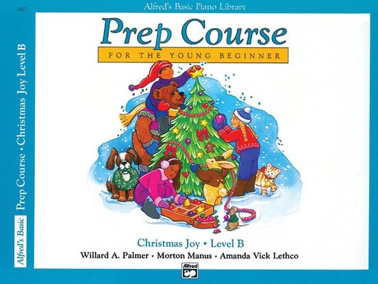 Alfred's Basic Piano Prep Course: Christmas Joy! Book B by Alfred Publishing
