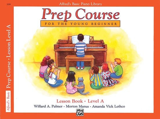 Alfred's Basic Piano Prep Course: Lesson Book A by Alfred Publishing