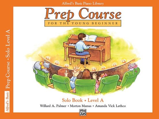 Alfred's Basic Piano Prep Course: Solo Book A by Alfred Publishing