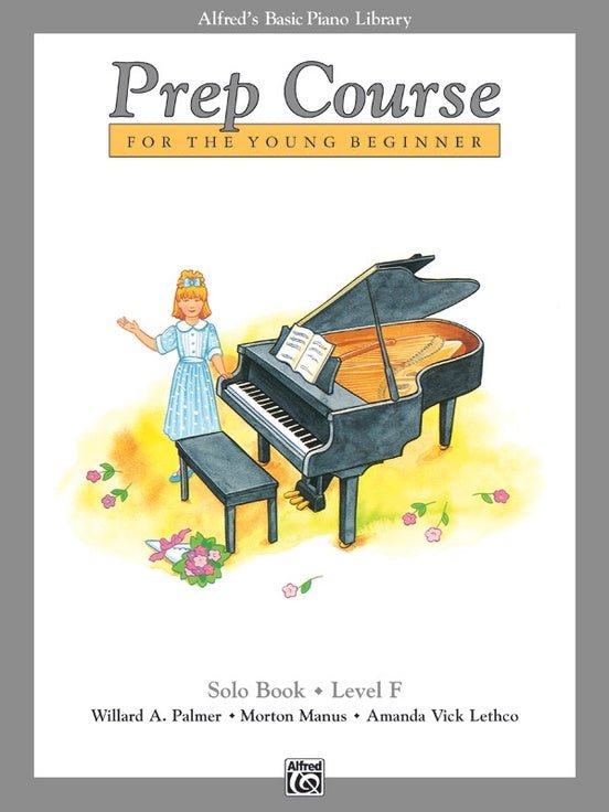 Alfred's Basic Piano Prep Course: Solo Book F by Alfred Publishing