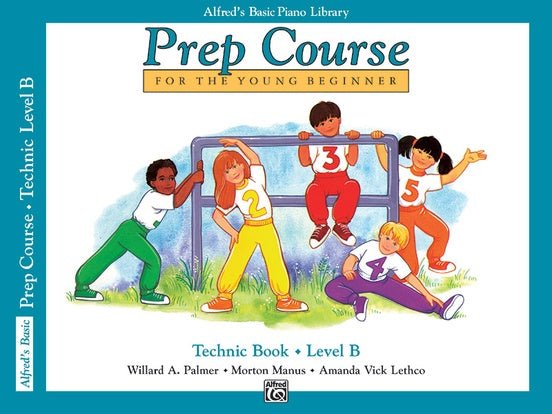 Alfred's Basic Piano Prep Course: Technic Book B by Alfred Publishing