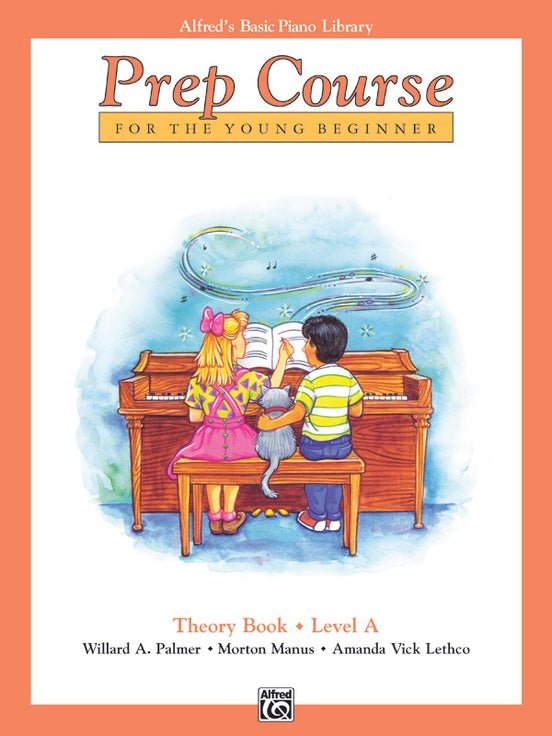 Alfred's Basic Piano Prep Course: Theory Book A by Alfred Publishing