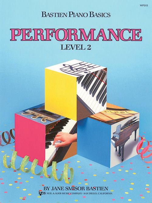 Bastien Piano Basics Performance - Level 2 by Kjos