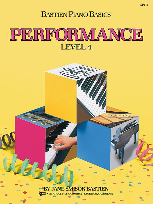 Bastien Piano Basics Performance - Level 4 by Kjos