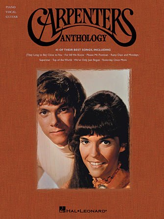 CARPENTERS ANTHOLOGY - Piano/Vocal/Guitar by Hal Leonard