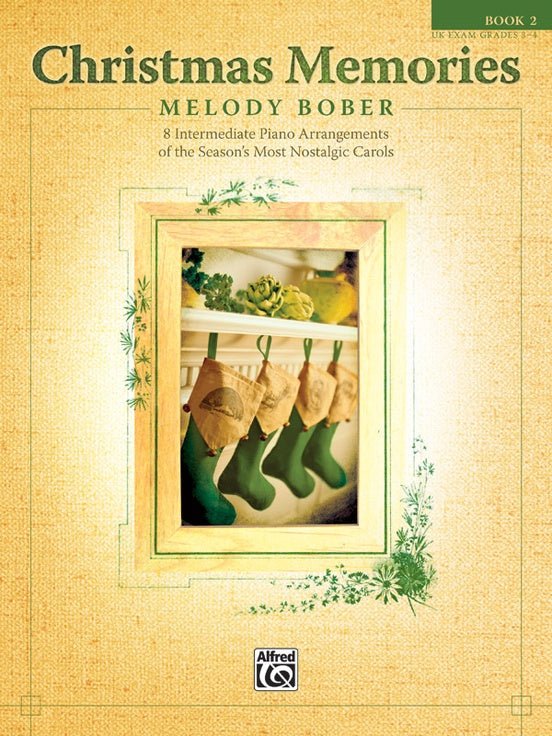 Christmas Memories, Book 2 by Alfred Publishing