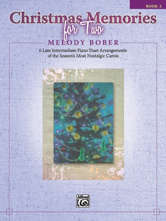 Christmas Memories for Two, Book 3 by Alfred Publishing