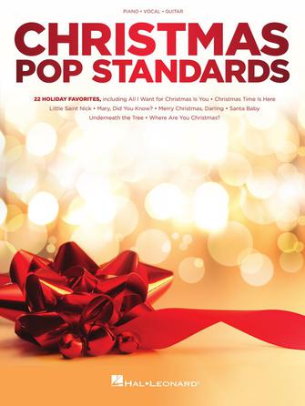 CHRISTMAS POP STANDARDS - 22 Holiday Favorites by Hal Leonard