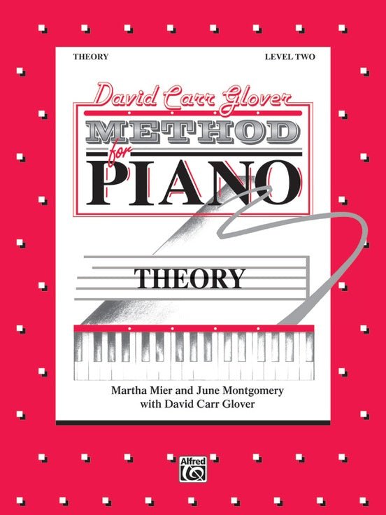 David Carr Glover Method for Piano: Theory - Level 2 by Alfred Publishing