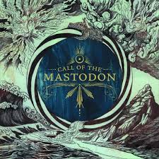 Vinyl Mastodon Call Of The Mastodon