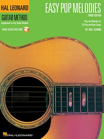 EASY POP MELODIES – THIRD EDITION Hal Leonard Guitar Method by Hal Leonard