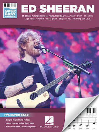 ED SHEERAN – SUPER EASY SONGBOOK by Hal Leonard