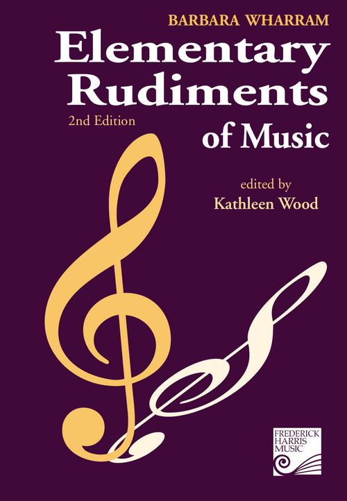 Elementary Rudiments of Music 2nd Edition by Frederick Harris Music