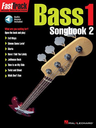 FASTTRACK BASS SONGBOOK 2 – LEVEL 1 by Hal Leonard