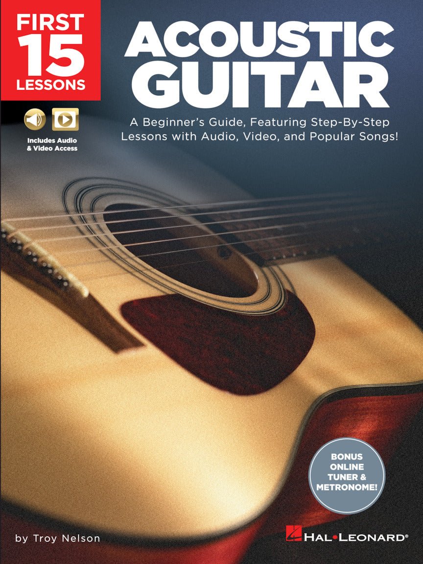 First 15 Lessons – Acoustic Guitar by Hal Leonard