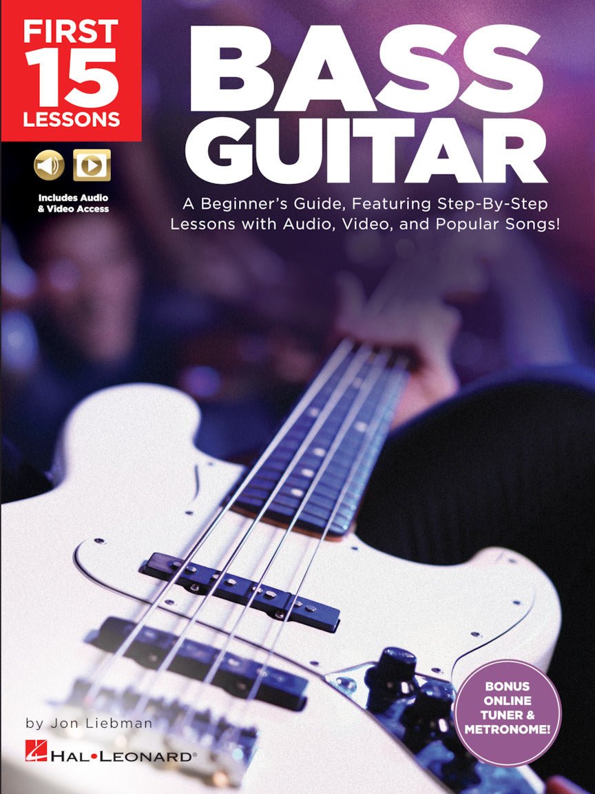 First 15 Lessons – Bass Guitar by Hal Leonard
