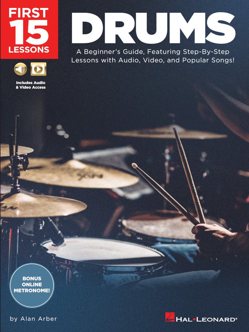 First 15 Lessons – Drums by Hal Leonard