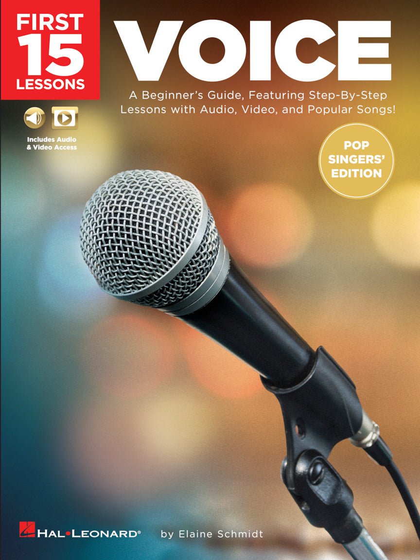 First 15 Lessons – Voice (Pop Singers' Edition) by Hal Leonard