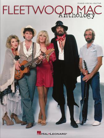 FLEETWOOD MAC – ANTHOLOGY by Hal Leonard