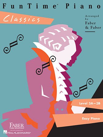 FUNTIME® PIANO CLASSICS Level 3A - 3B by Hal Leonard