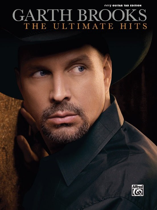 Garth Brooks: The Ultimate Hits - Easy Guitar by Alfred Publishing