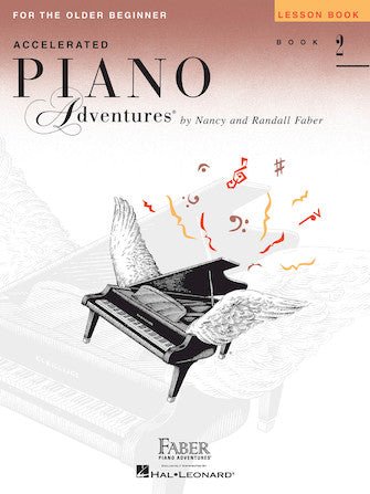 Hal Leonard Faber Piano Adventures® Accelerated Piano Adventures For the Older Beginner - Lesson Book 2 by Hal Leonard