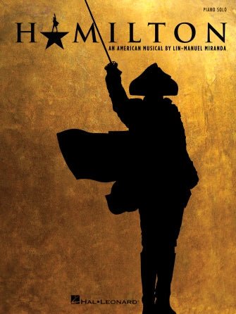 HAMILTON An American Musical - Piano Solo by Hal Leonard