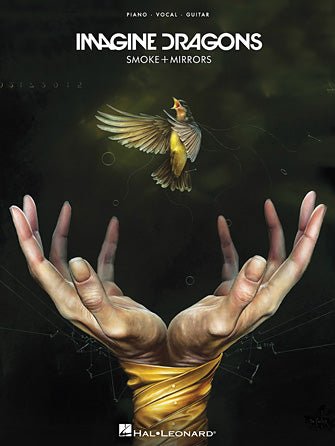 IMAGINE DRAGONS – SMOKE + MIRRORS - Piano/Vocal/Guitar by Hal Leonard