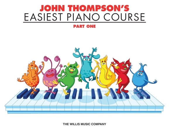 JOHN THOMPSON'S EASIEST PIANO COURSE – PART 1 – BOOK ONLY by Hal Leonard